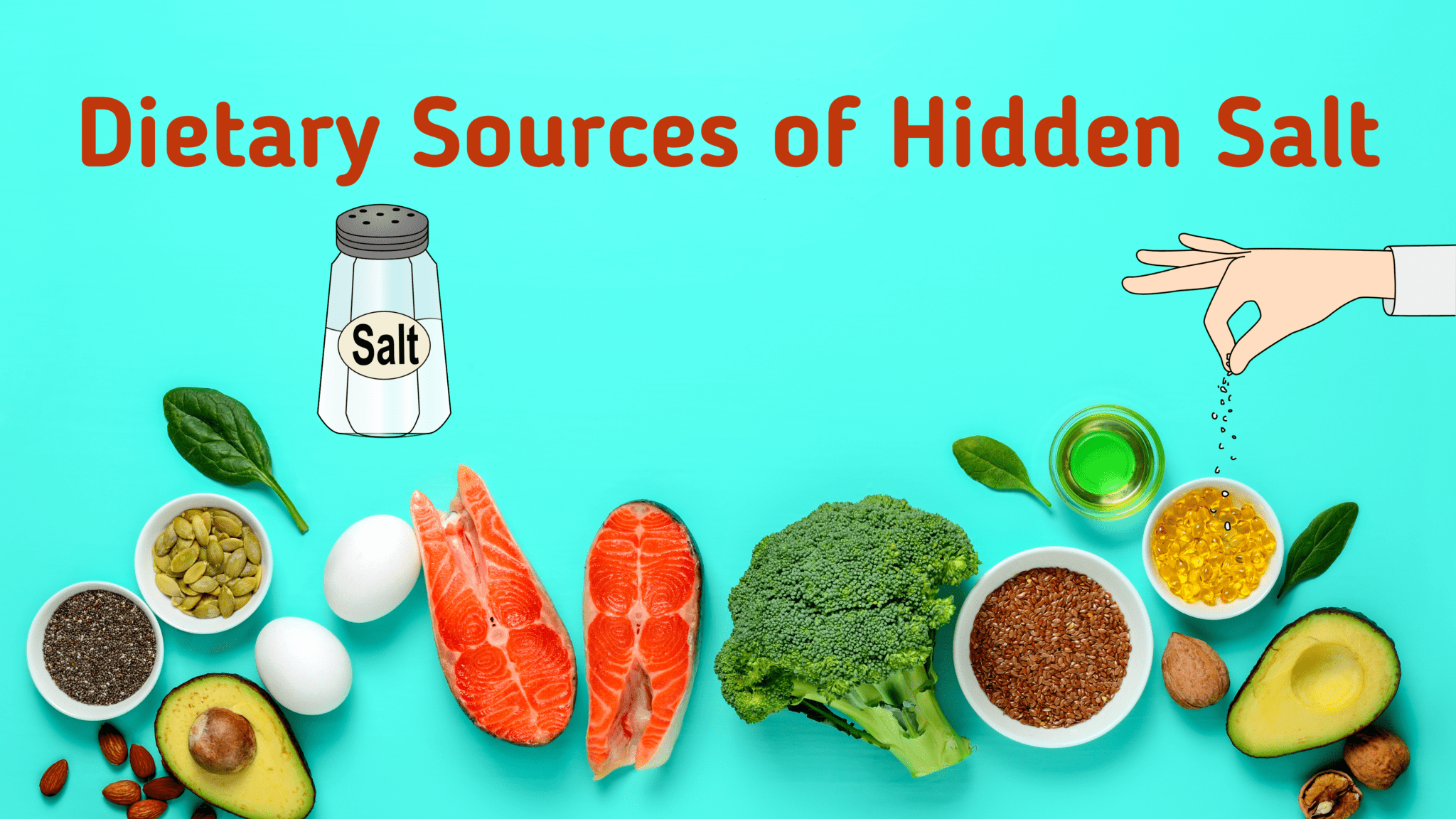 Sources of Hidden Salt A MustKnow for ones on a Renal Diet